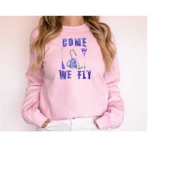 come we fly hoodie, halloween hoodie, sanderson sisters, hocus pocus sweatshirt, halloween funny hoodie, fall clothing,