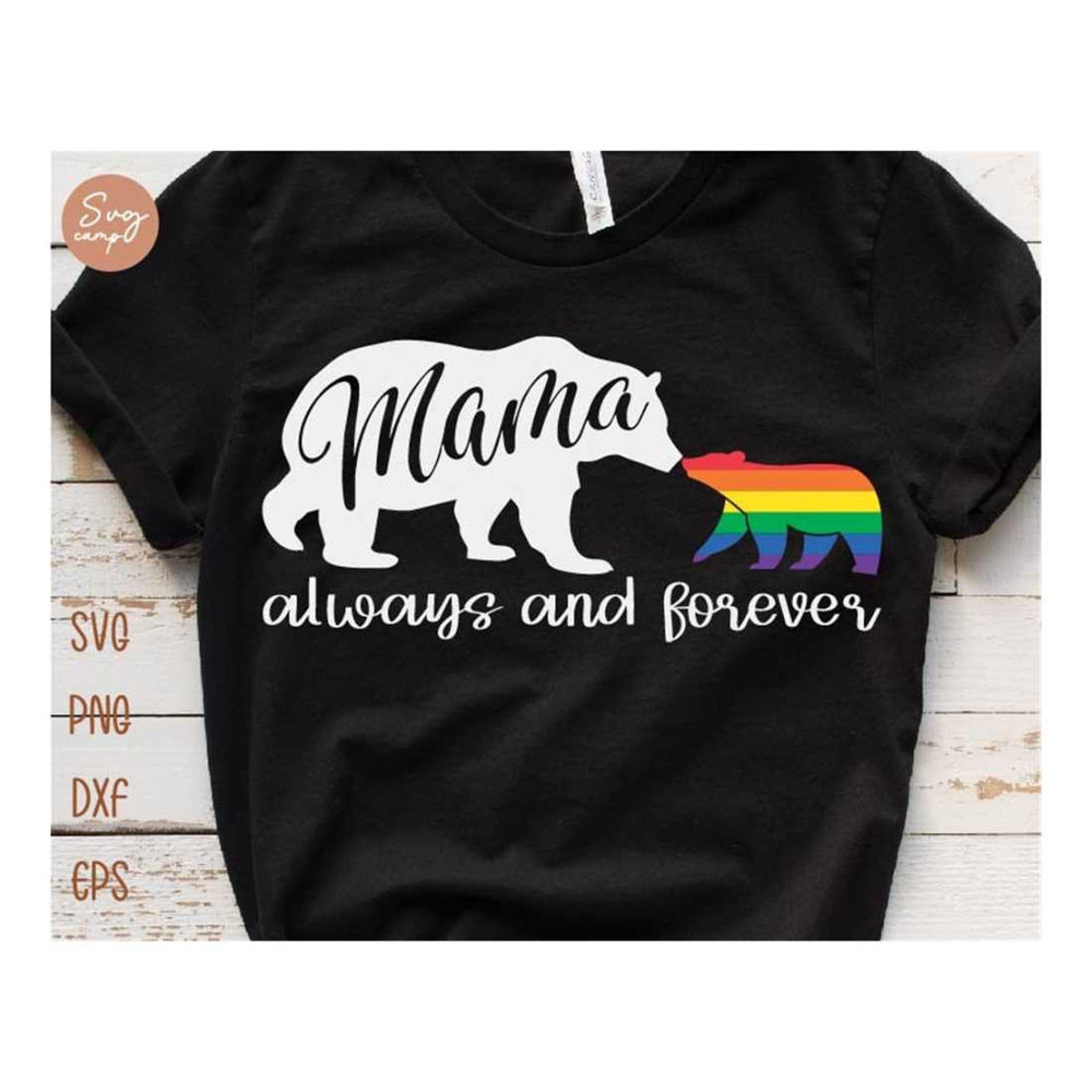 MR-1210202395653-mama-bear-always-and-forever-lgbtq-pride-rainbow-svg-free-mom-image-1.jpg