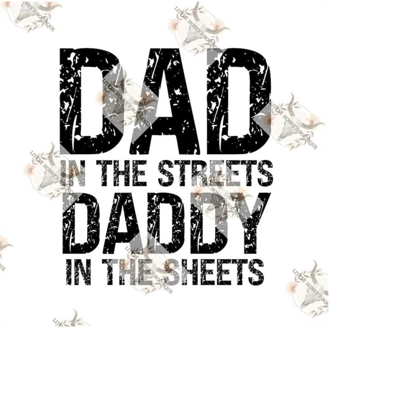 MR-1210202310637-dad-in-the-streets-daddy-in-the-sheets-png-svg-daddy-in-the-image-1.jpg