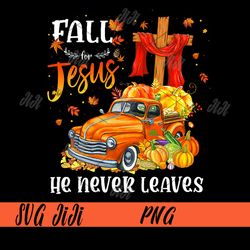 fall for jesus he never leaves png, cross jesus christian lover png