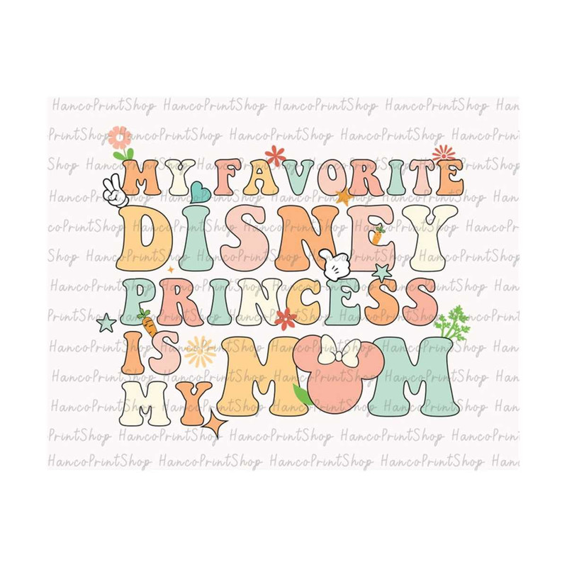 MR-12102023101416-my-favorite-princess-are-my-mom-svg-family-trip-svg-mom-trip-image-1.jpg