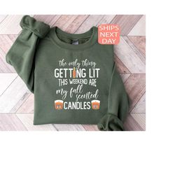 getting lit fall sweatshirt, pumpkin sweatshirt, getting lit candles sweatshirt, fall outfit, fall bachelorette party sh