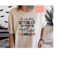 getting lit fall shirt, pumpkin shirt, getting lit candles shirt, fall outfit, fall bachelorette party shirt, thanksgivi