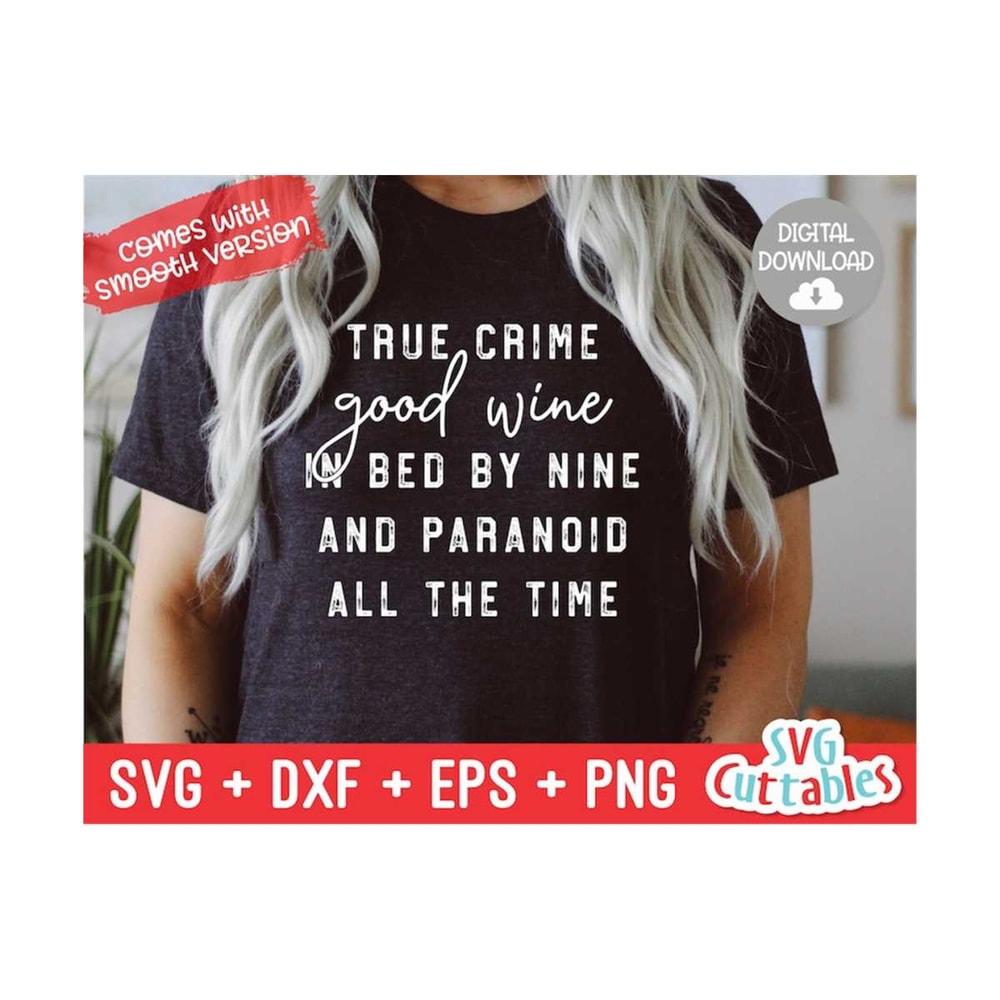 MR-12102023102431-true-crime-good-wine-in-bed-by-nine-svg-true-crime-cut-file-image-1.jpg