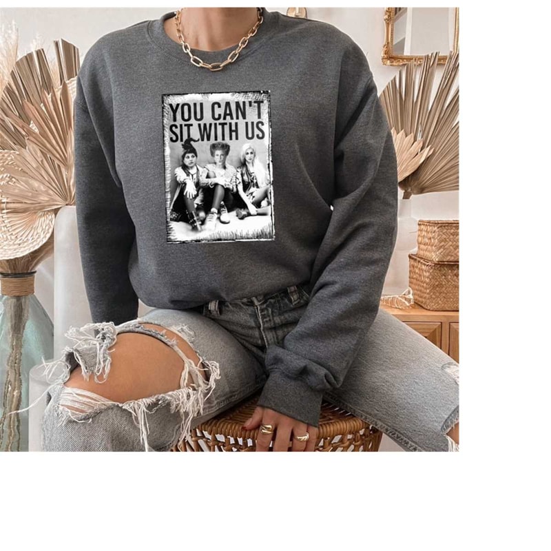 MR-12102023102711-you-cant-sit-with-us-sweatshirt-halloween-crewneck-image-1.jpg