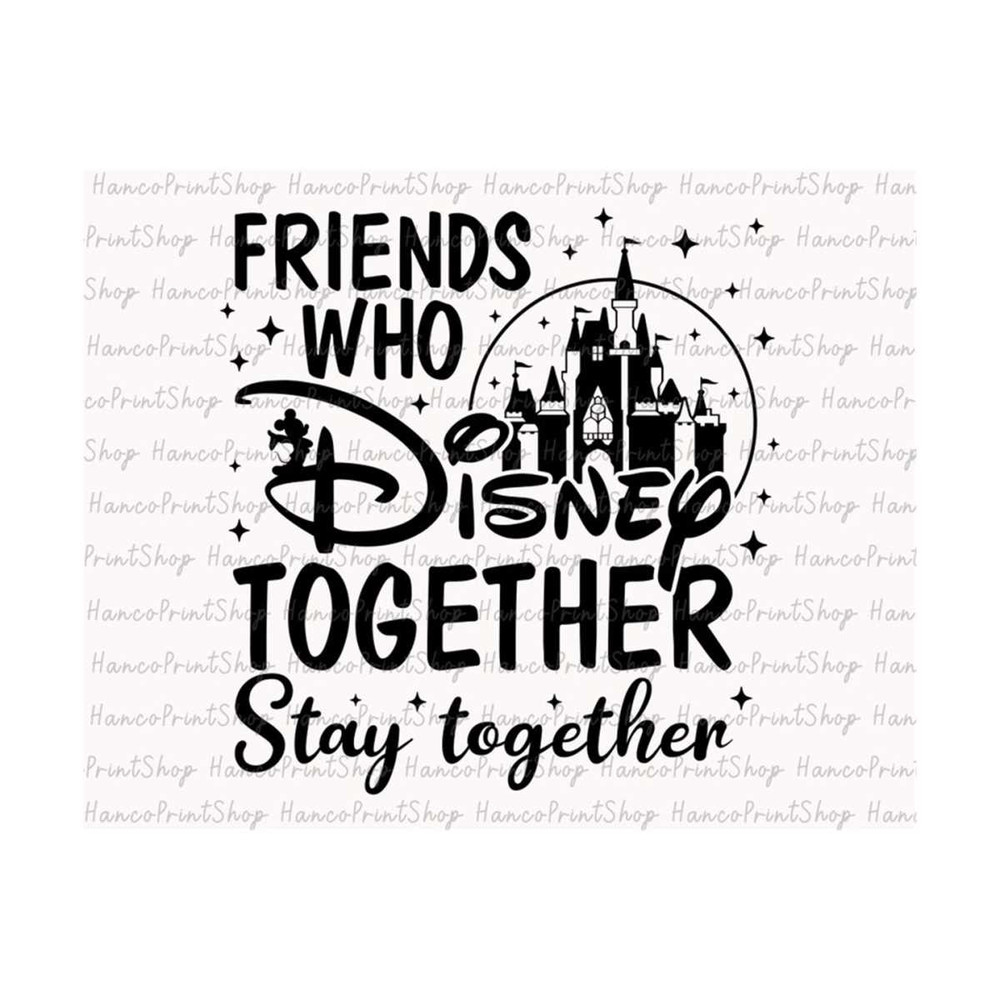MR-1210202310406-stay-together-svg-friends-trip-svg-family-trip-svg-magical-image-1.jpg