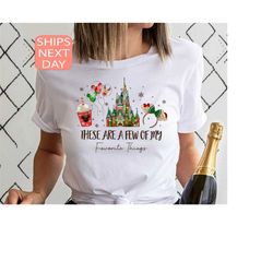 these are a few of my favorite things disney christmas shirt, disney snacks shirt, christmas castle shirt, disney tee, m