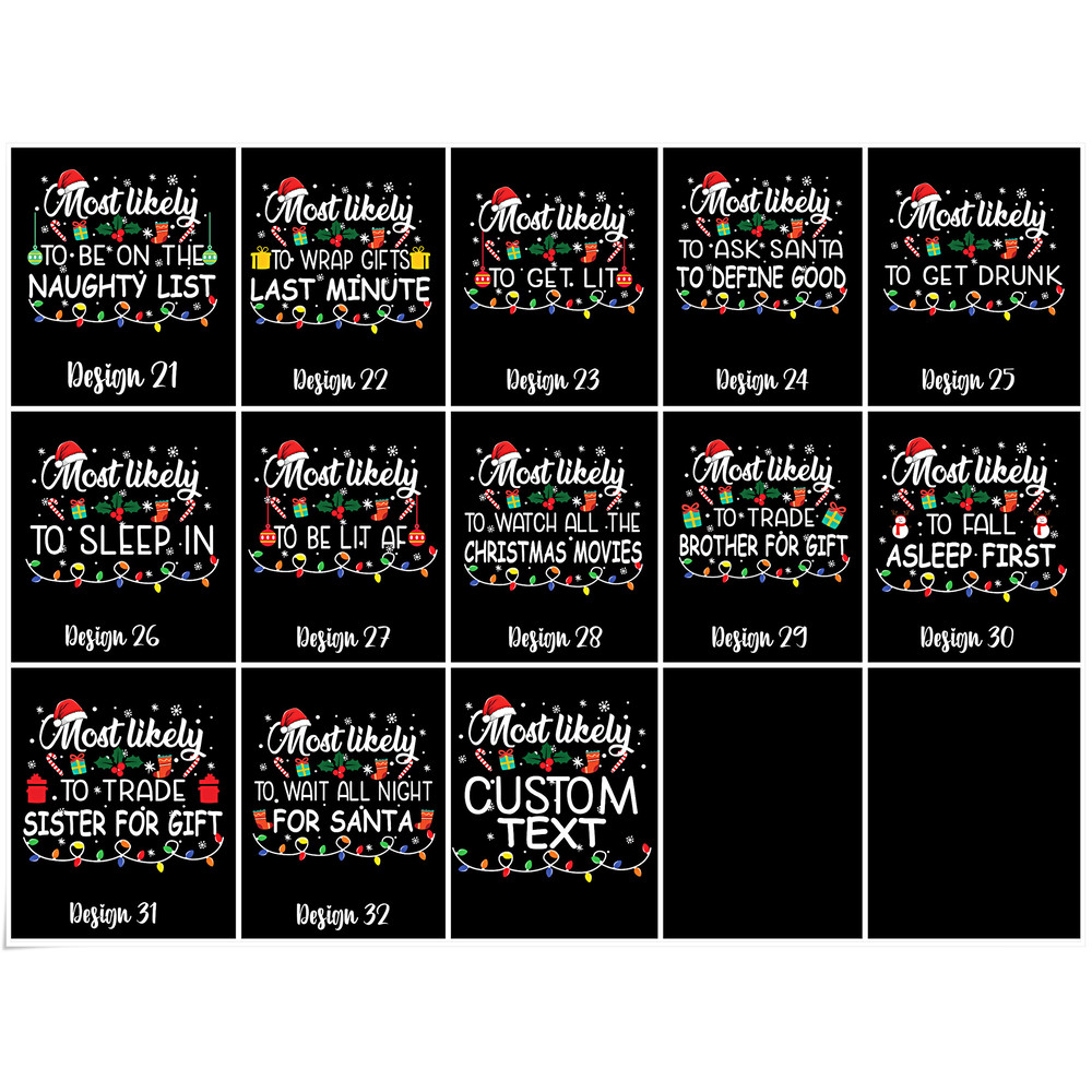 32 Quotes Most Likely Tshirt,Christmas Most Likely To Shirt,Family Matching Christmas Shirt,Christmas Family Group Tee,Funny Family Matching - 3.jpg