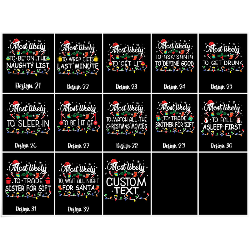 32 Quotes Most Likely Tshirt,Christmas Most Likely To Shirt,Family Matching Christmas Shirt,Christmas Family Group Tee,Funny Family Matching - 3.jpg