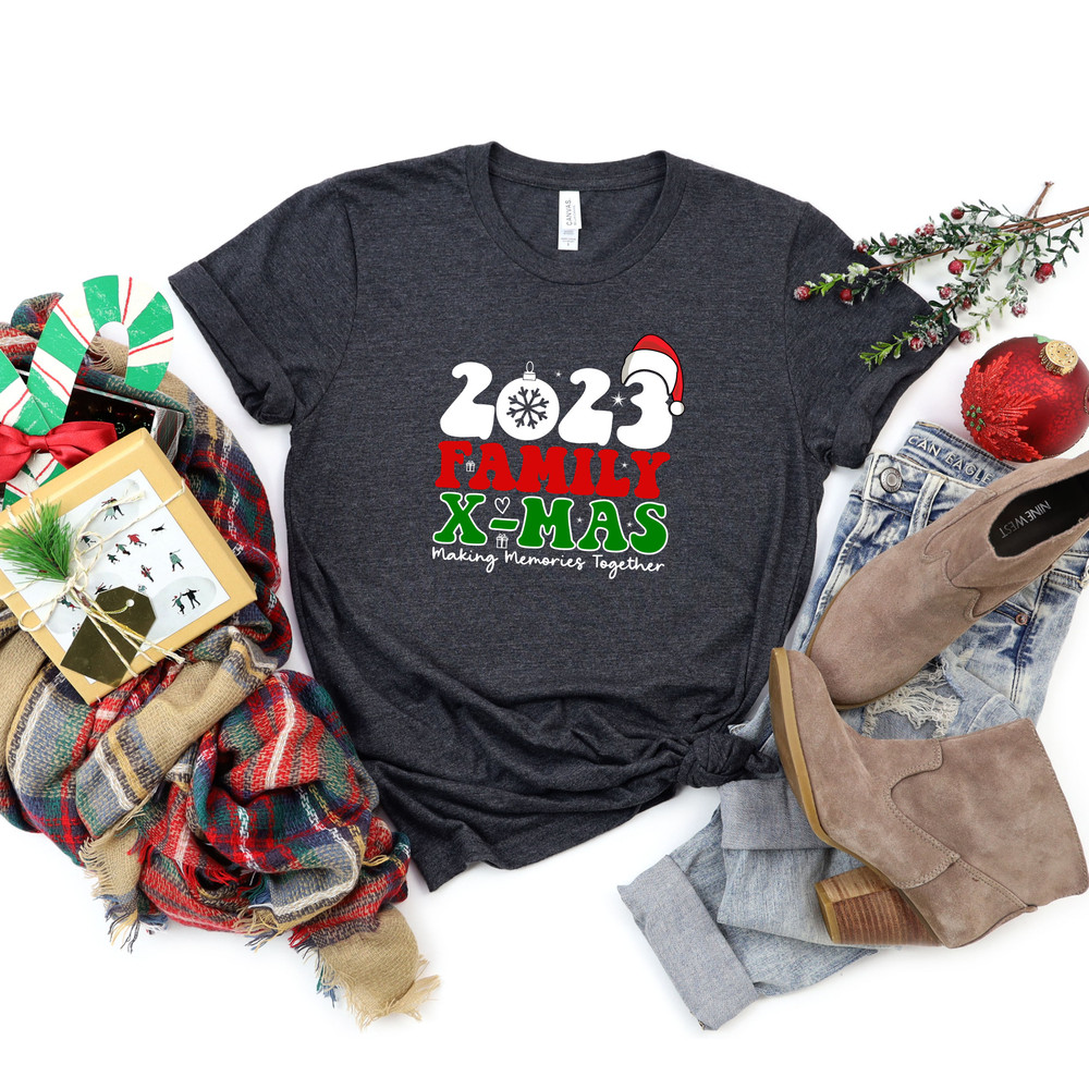 2023 Family X-Mas Making Memories Together Shirt,2023 Family Christmas Custom Shirt,Family Christmas Funny Shirt,Funny Christmas Party Tee - 4.jpg