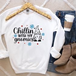 chillin with my gnomies shirt, chill with my gnomies christmas shirt, matching family christmas shirt, christmas gnomie