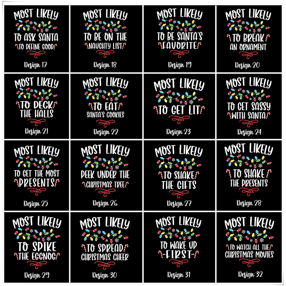 Christmas Most Likely Shirt,Most Likely To Custom Tshirt,Family Matching Shirt,Christmas Matching Funny Shirt,Funny Most Likely To Tshirt - 3.jpg