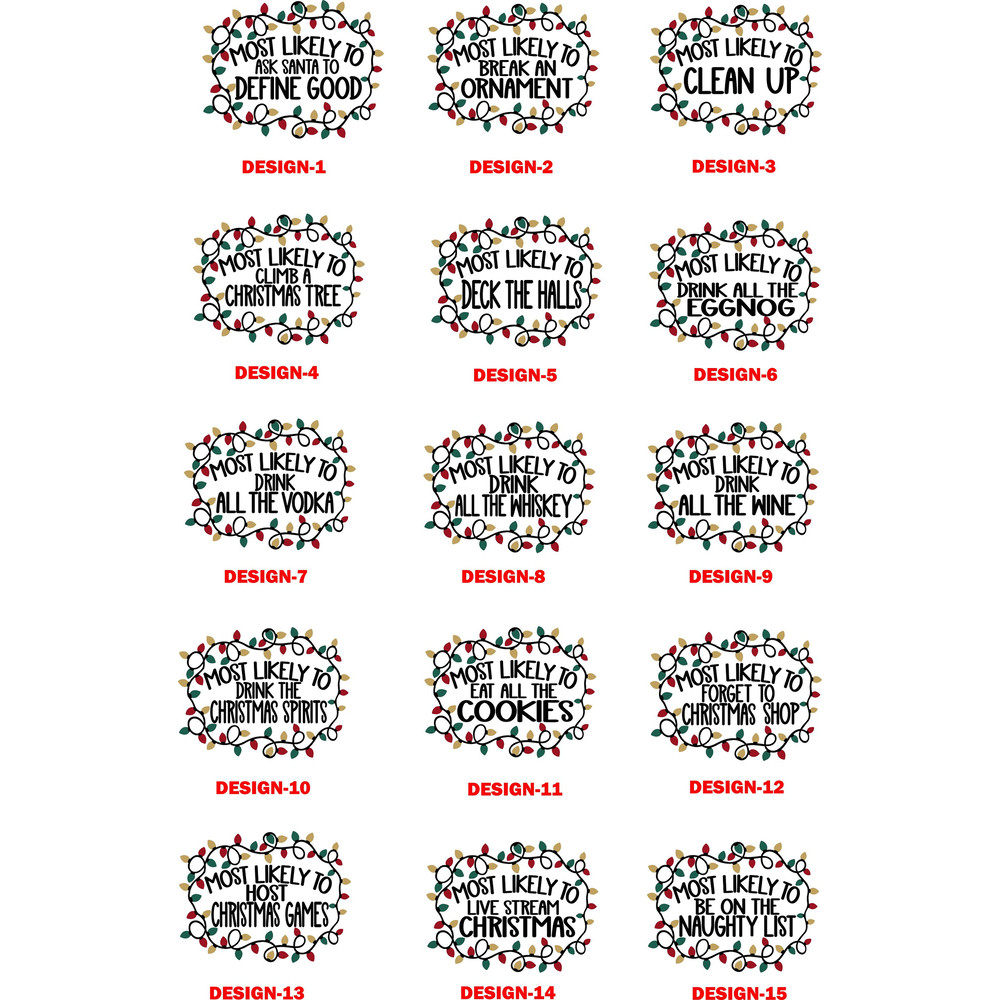Christmas Most Likely Shirts,Most Likely Christmas Tshirts,Custom Family Christmas Shirts,Christmas Group Shirt,Christmas Most Likely Tee - 3.jpg