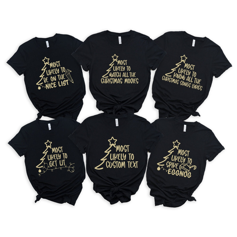 Custom Most Likely To Shirt,Most Likely Christmas Family Matching Shirt,Family Christmas Funny,Funny Most Likely To Shirt,Xmas Most Likely - 3.jpg