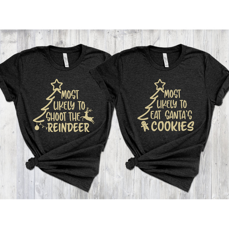 Custom Most Likely To Shirt,Most Likely Christmas Family Matching Shirt,Family Christmas Funny,Funny Most Likely To Shirt,Xmas Most Likely - 5.jpg