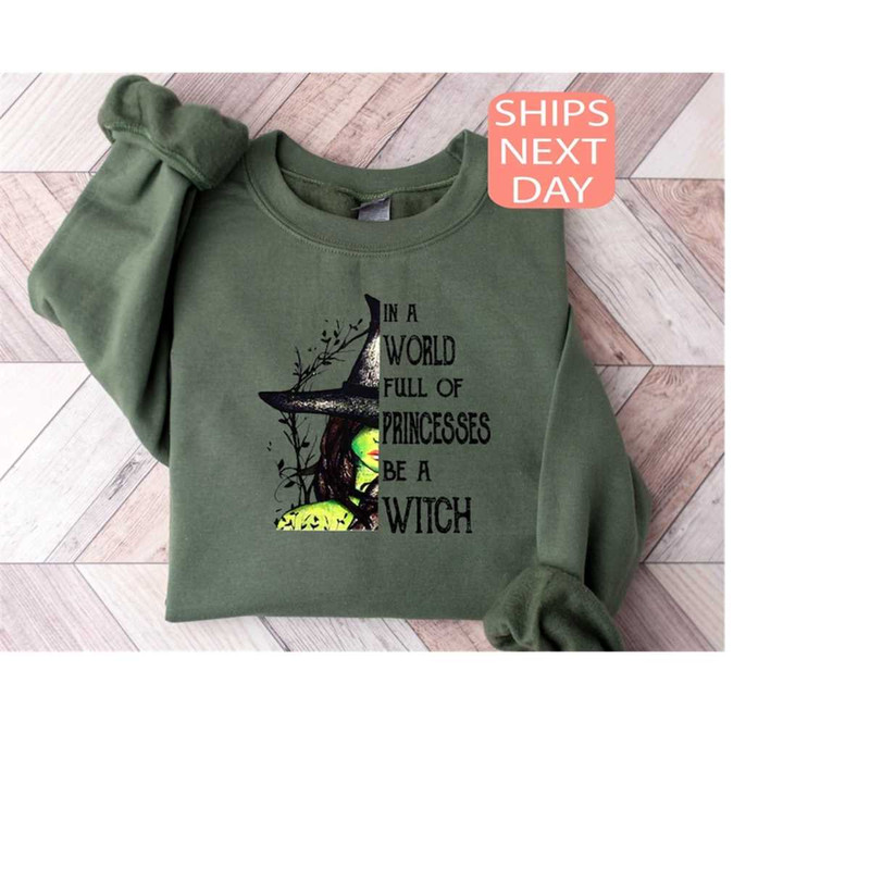 MR-12102023113127-in-a-world-full-of-princesses-be-a-witch-sweatshirt-funny-image-1.jpg