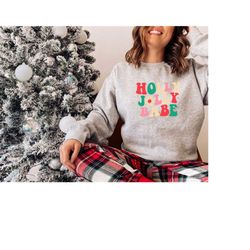 holly jolly babe sweatshirt, retro christmas hoodie, womens christmas crewneck, cute vintage christmas sweaters, christm