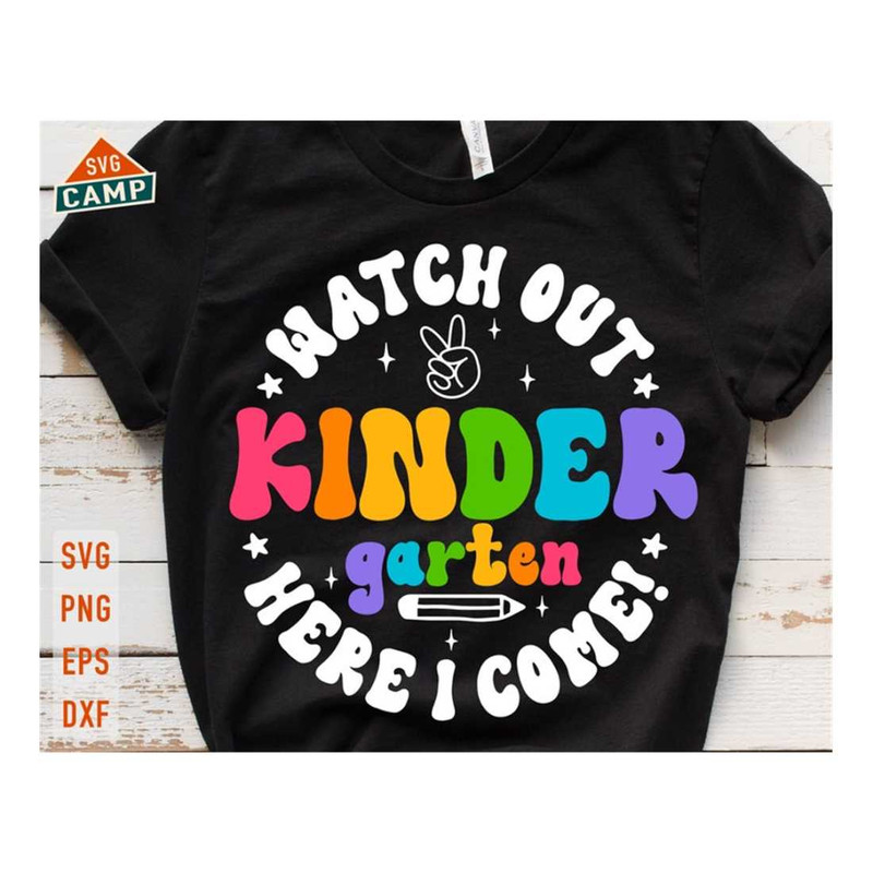MR-1210202311345-watch-out-kindergarten-here-i-come-svg-kindergarten-svg-image-1.jpg