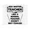 MR-12102023114339-master-teacher-i-am-like-a-normal-teacher-except-way-cooler-image-1.jpg