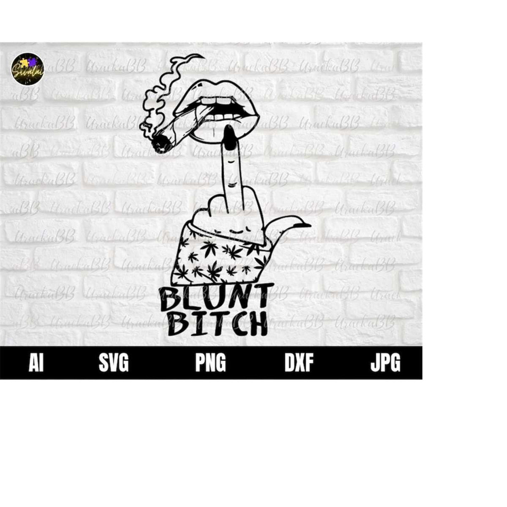 MR-12102023115811-blunt-bitch-weed-svg-blunt-bitch-svg-weed-svg-weed-image-1.jpg