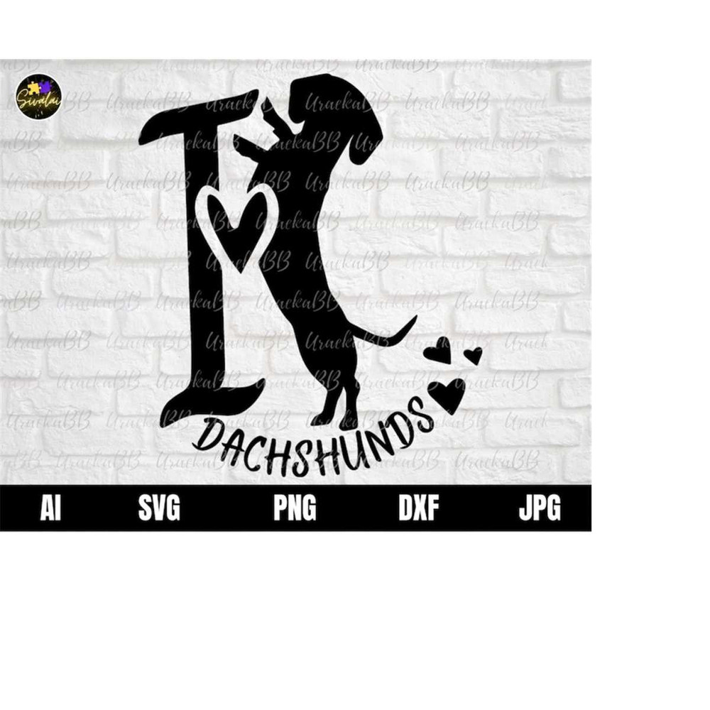 MR-12102023121915-i-love-dachshunds-svg-dog-svg-dachshund-svg-puppy-svg-image-1.jpg