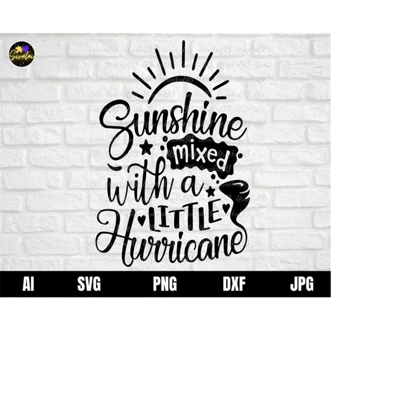 MR-12102023131023-sunshine-mixed-with-a-little-hurricane-svg-png-dxf-vinyl-cut-image-1.jpg