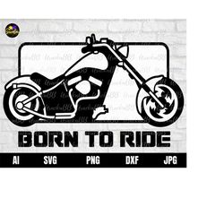 born to ride svg, live to ride svg, motorbike svg, motorcycle handlebars svg, motorcycle svg, biker motorcycle svg, chop
