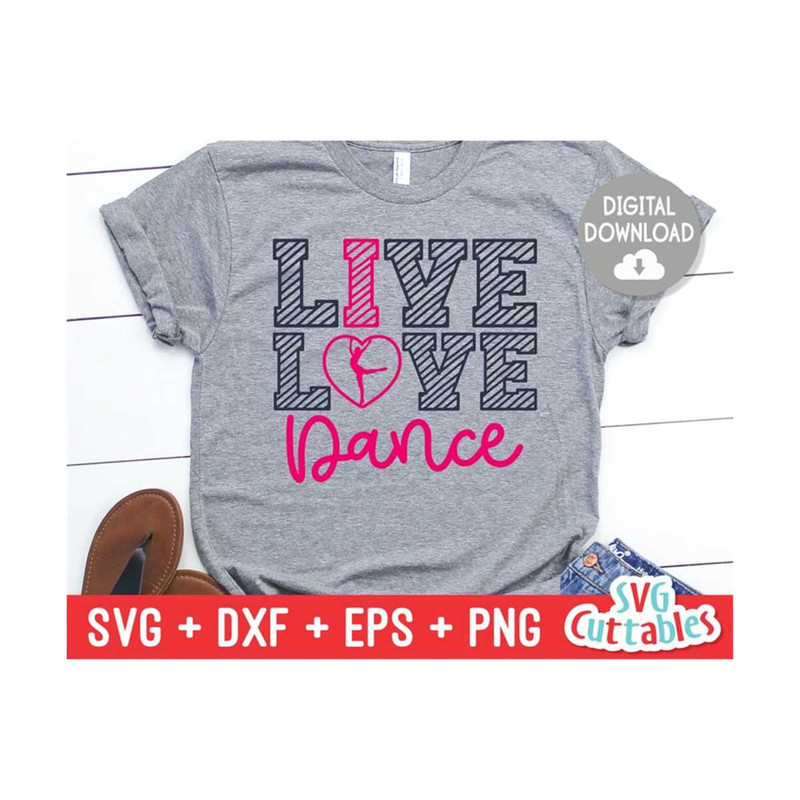 MR-12102023131731-live-love-dance-svg-dance-cut-file-dance-svg-dxf-eps-image-1.jpg