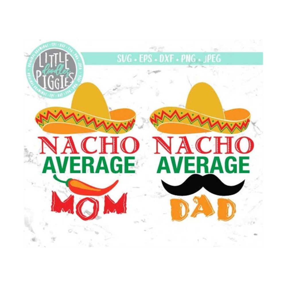 MR-12102023133833-nacho-average-mom-dad-svg-png-cut-file-fiesta-mom-dad-svg-image-1.jpg