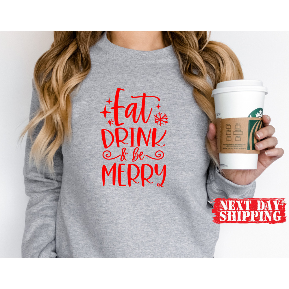 Eat Drink and Be Merry Shirt,Merry Tshirt,Christmas Holiday Shirt,Christmas Sweatshirt,Be Merry Shirt, Christmas Shirt,Eat Drink Shirt - 6.jpg