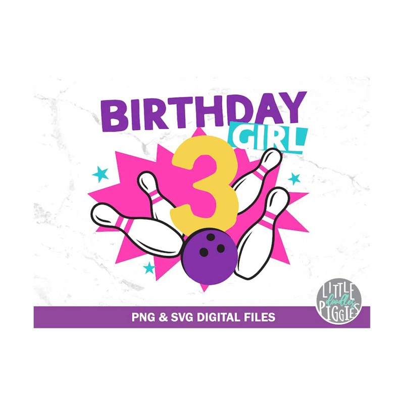 MR-1210202313444-bowl-birthday-girl-3-svg-png-cut-file-bowling-three-girl-image-1.jpg