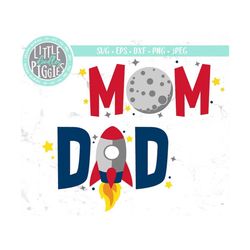space mom dad svg png cut file, space birthday svg,  moon rocket, space party parents print sublimation file
