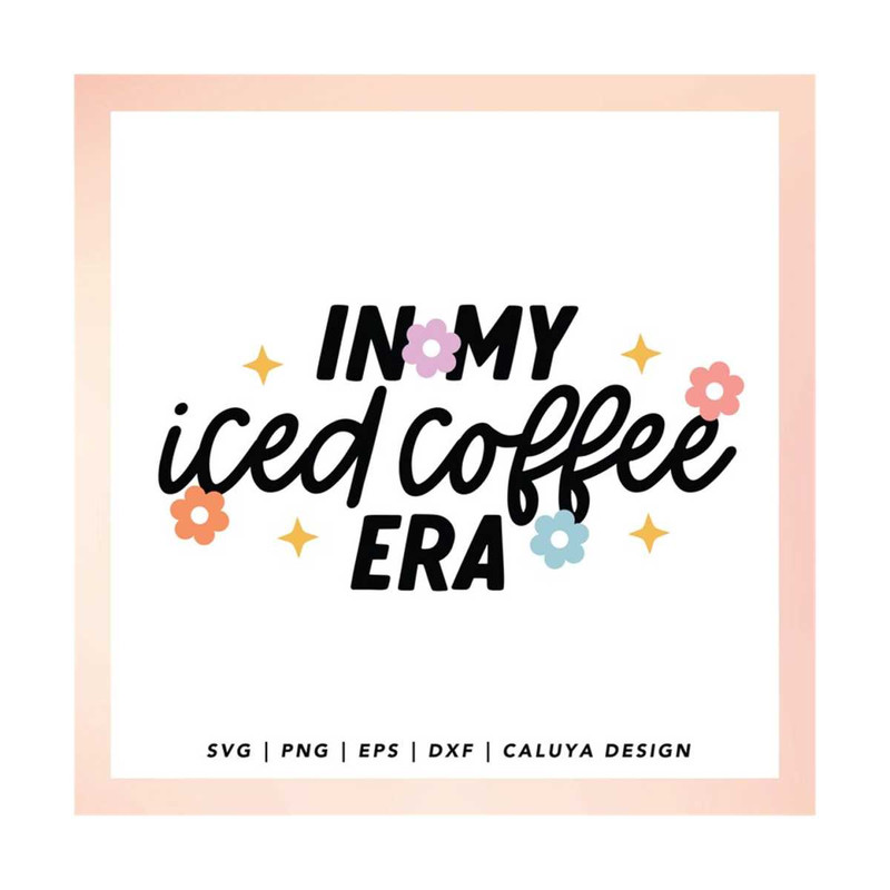 MR-12102023134935-buy-5-get-30-off-in-my-iced-coffee-era-svg-coffee-quote-image-1.jpg