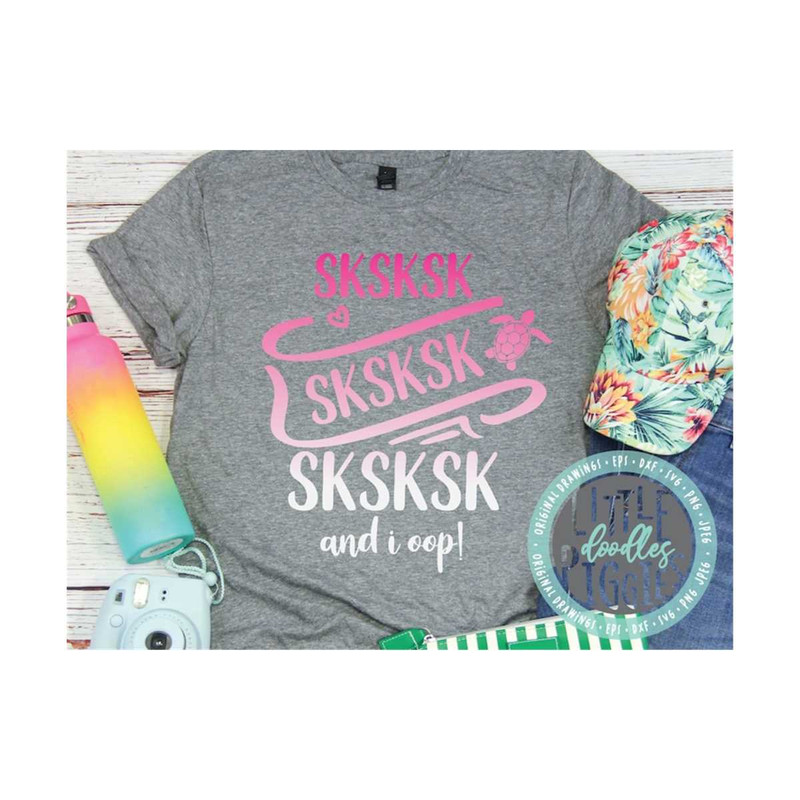 MR-1210202313544-sksksk-and-i-oop-svg-png-eps-cuttable-vsco-girl-svg-save-the-image-1.jpg