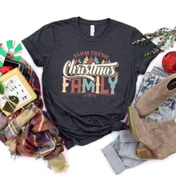 farm fresh christmas family shirt, retro family christmas tshirt, vintage family christmas shirt, family christmas sweat