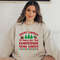 Funny Christmas Most Likely Shirt,Most Likely To Custom Tshirt,25 Quotes Most Likely To Christmas Tshirt,Most Likely To Christmas Sweatshirt - 6.jpg