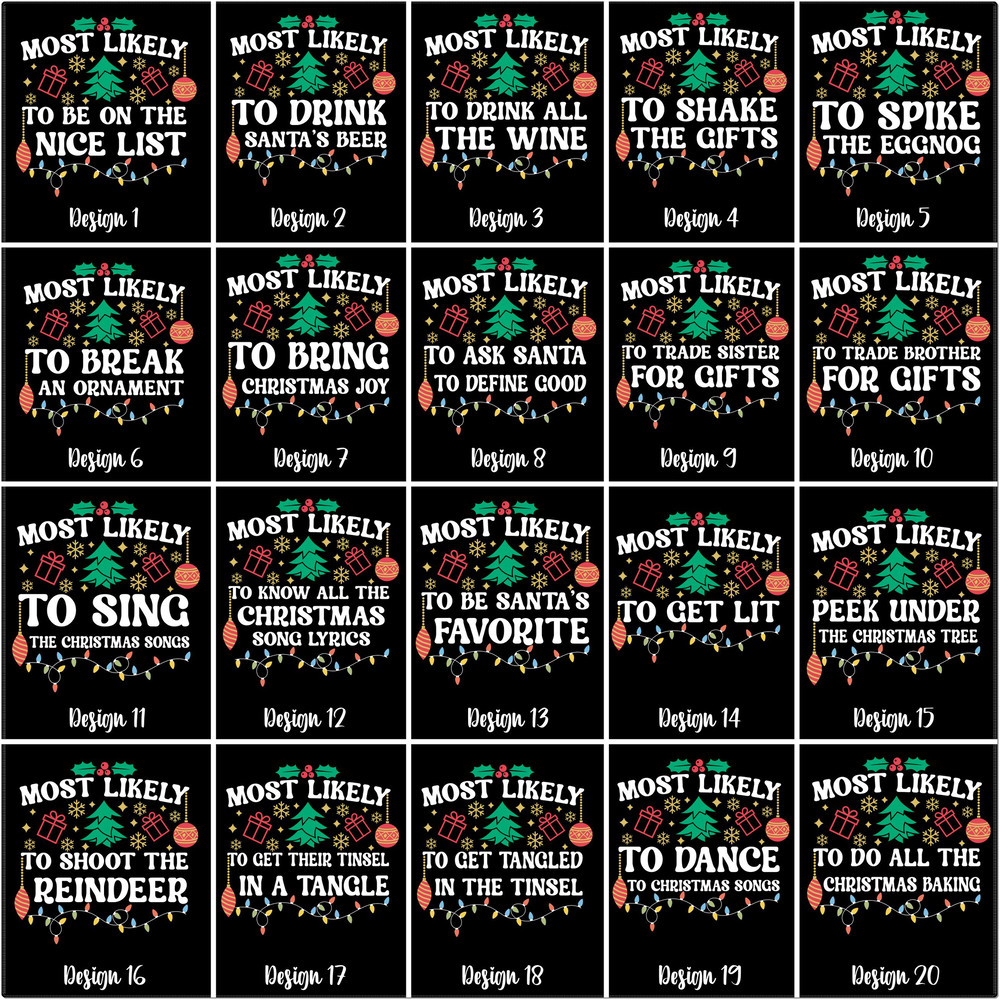 Funny Most Likely To Custom Shirt,40 Quotes Most Likely And Custom Christmas Shirt, Christmas Custom Shirt, Christmas Funny Tee,Group Tee - 2.jpg