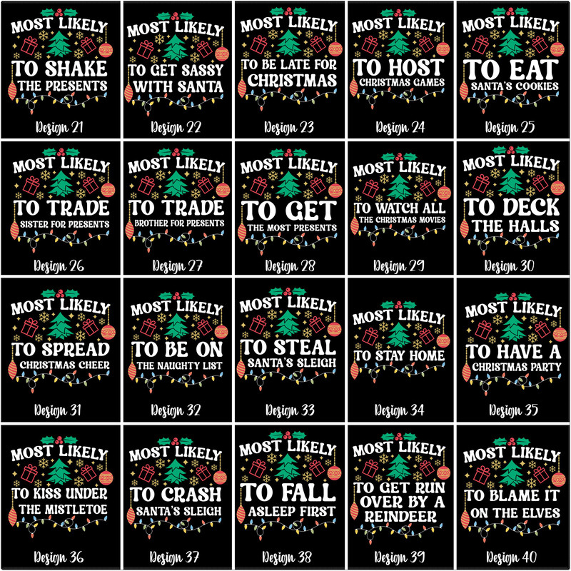 Funny Most Likely To Custom Shirt,40 Quotes Most Likely And Custom Christmas Shirt, Christmas Custom Shirt, Christmas Funny Tee,Group Tee - 3.jpg