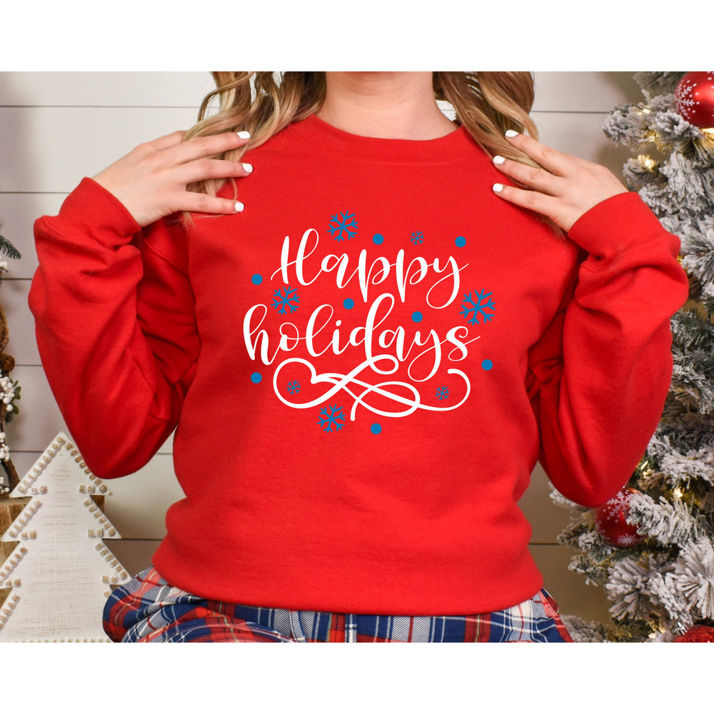Happy Holiday Shirt,Christmas Sweatshirts,Happy Holiday Shirt,Christmas Shirt, Gift for Christmas, Holiday Shirt, Women's Christmas Shirt - 2.jpg