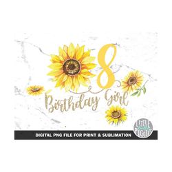 Yellow Sunflower 8 Birthday Png, Fall Birthday Eight Sublimation,  Sunflower Print file