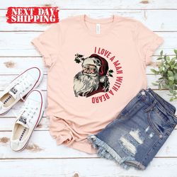 i love a man with a beard christmas sweatshirt, cute santa claus shirt, santa claus christmas shirt, christmas sweatshir