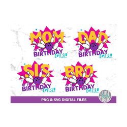pink bowl family png svg, girl bowling party mom dad sis bro sublimation, bowling birthday bundle