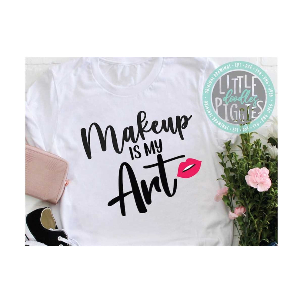 MR-12102023142147-makeup-is-my-art-svg-png-eps-cuttable-makeup-artist-svg-image-1.jpg