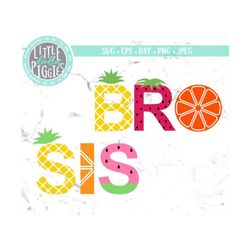 frutti bro fruitti sis svg png cut file, twotti fruitti sister svg, fruit birthday brother, twotti frutti svg