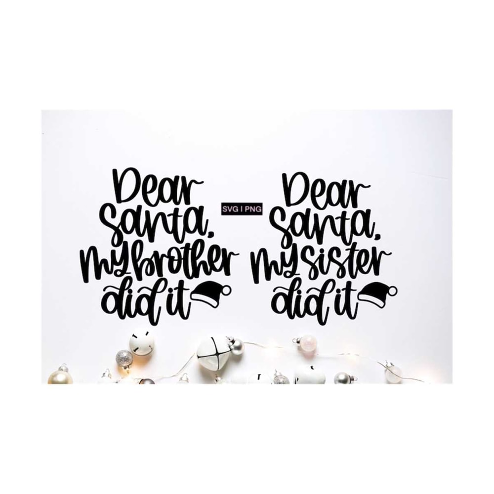 MR-1210202314394-dear-santa-my-sister-did-it-svg-dear-santa-my-brother-did-it-image-1.jpg