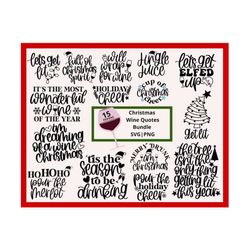christmas wine svg bundle, christmas wine quotes svg, holiday wine svg, funny christmas drink svg, jingle juice svg, win
