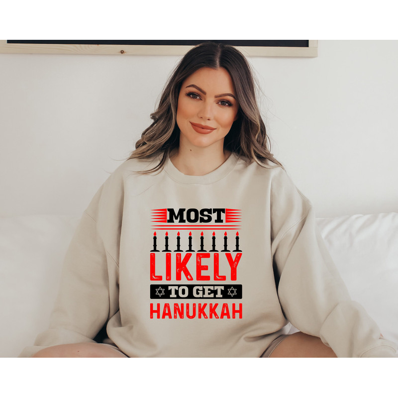 Most Likely To Get Hanukkah Shirt,Custom Hanukkah Tshirt, Happy Hanukkah Shirt, Hanukkah Holiday Shirt, Festival Of Light Shirt - 4.jpg