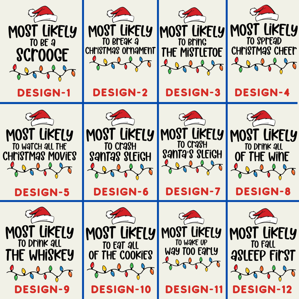 Most Likely To Tee,24 Quotes and Custom Most Likely Christmas Shirt,Christmas Group,Group Shirts for Christmas,Personalization Most Likely - 2.jpg