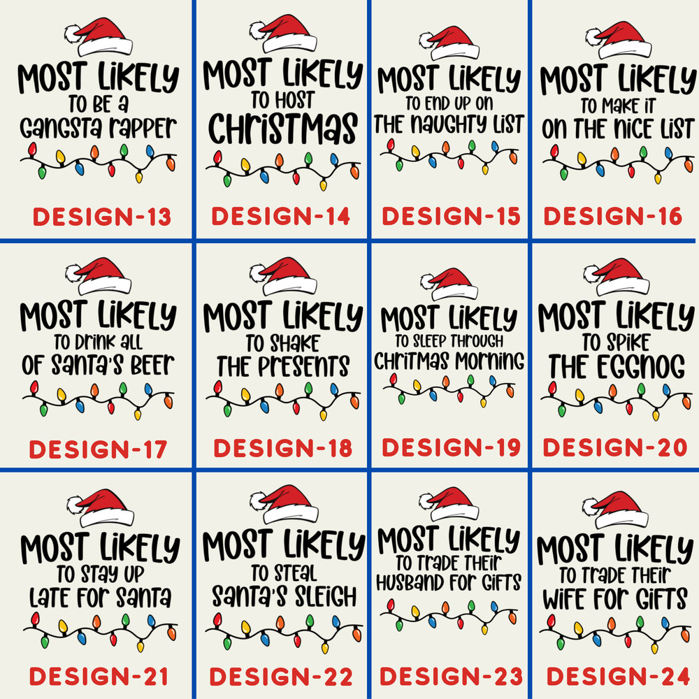 Most Likely To Tee,24 Quotes and Custom Most Likely Christmas Shirt,Christmas Group,Group Shirts for Christmas,Personalization Most Likely - 3.jpg