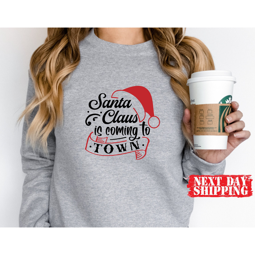 Santa Claus is Coming to Town Shirt,Family Christmas Shirt, Matching Shirt,Funny Holiday Shirts,Santa Sweat,Santa Shirt,Christmas Family Tee - 1.jpg